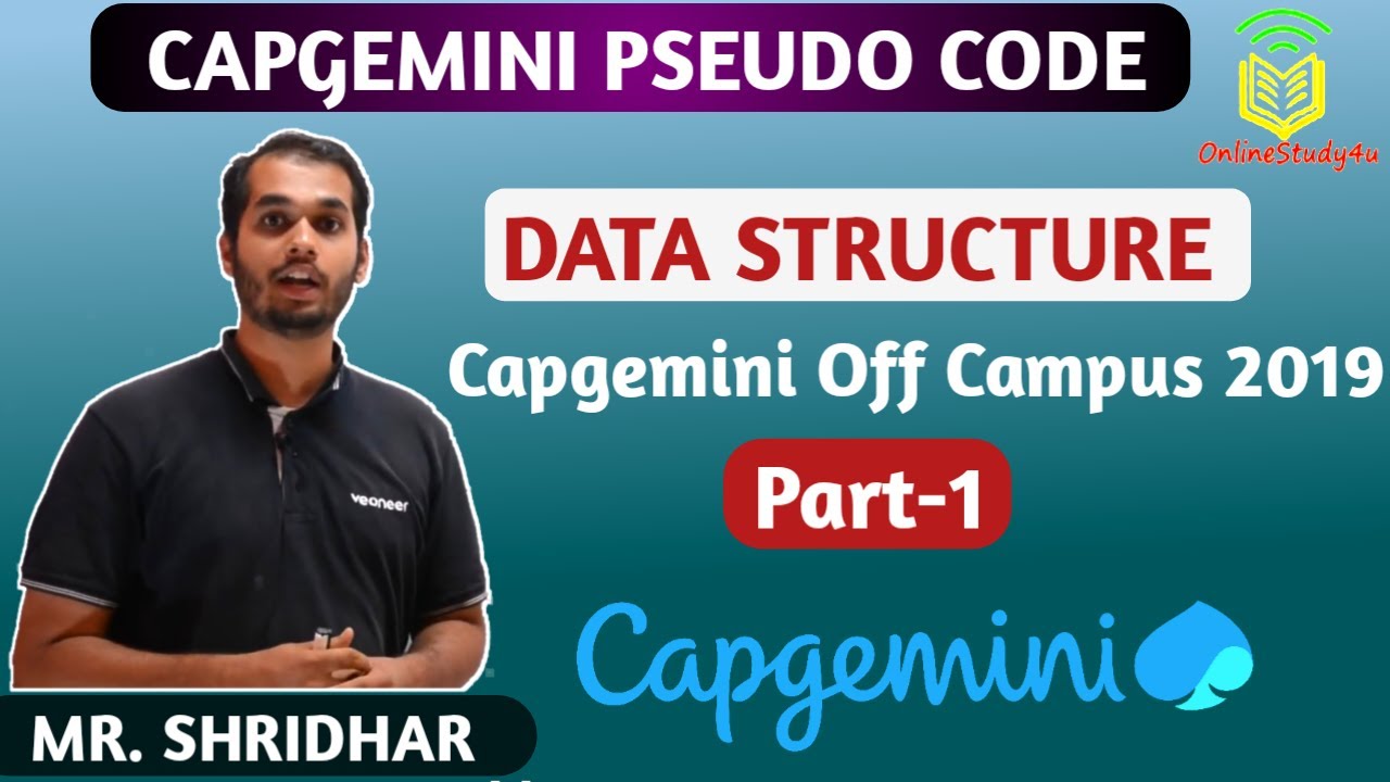 Capgemini Pseudo Code ! Data  Structure Explained in a Very simple Way!