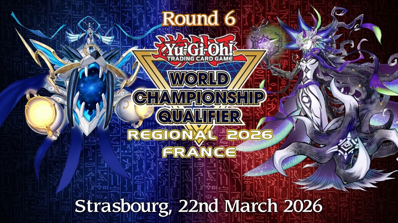 WCQ REGIONAL STRASBOURG │ Dracotail VS White Forest │ Round 6 Yu-Gi-Oh! March 2026