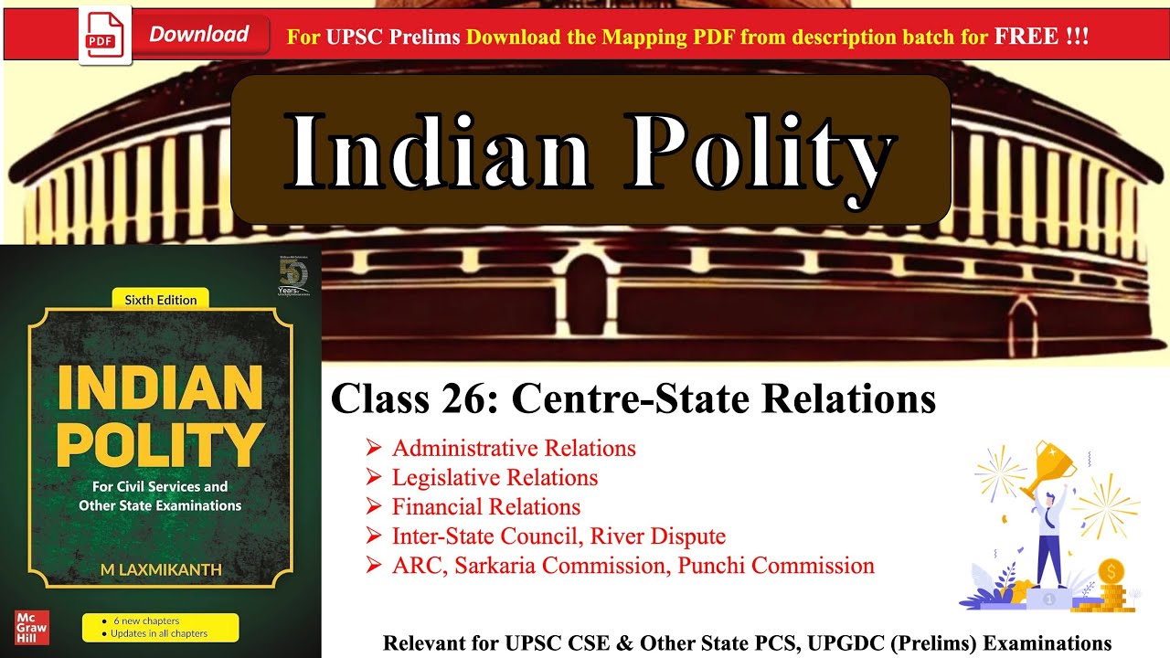 L27- Center- State Relations l Administrative l Legislative l UPSC 2026 l