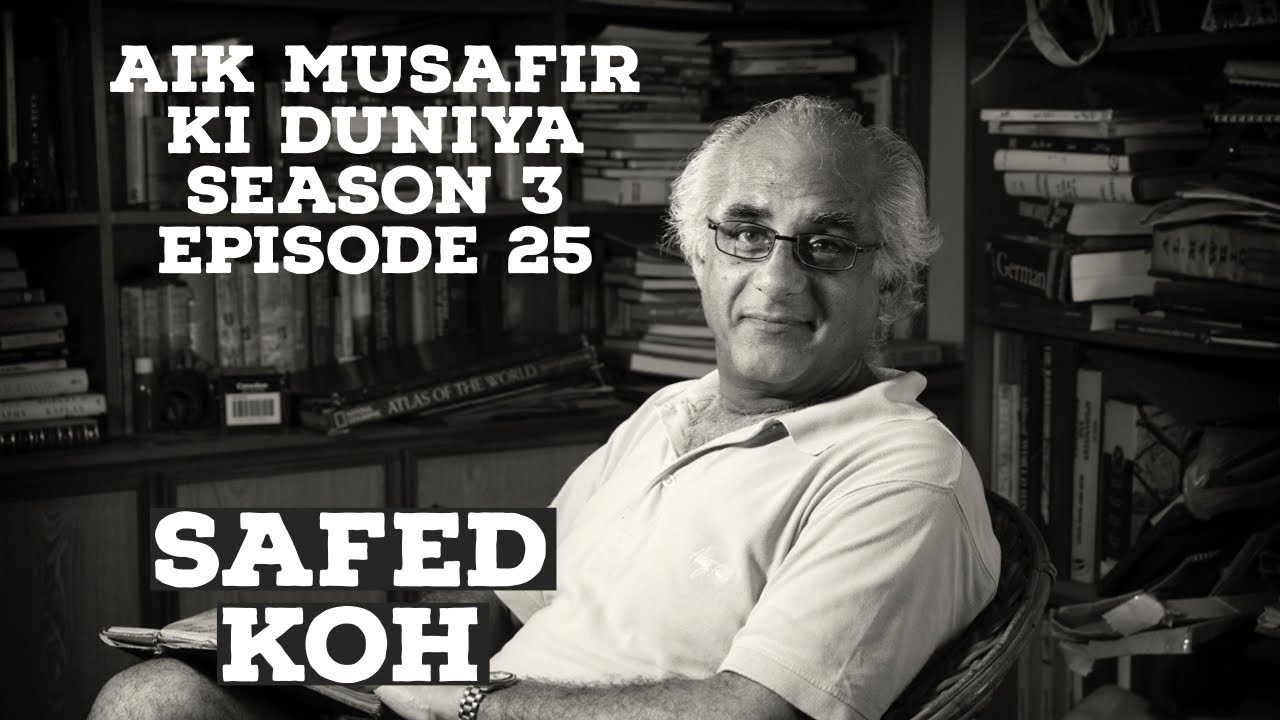 Aik Musafir Ki Duniya by Salman Rashid | S03 E25 | Safed Koh