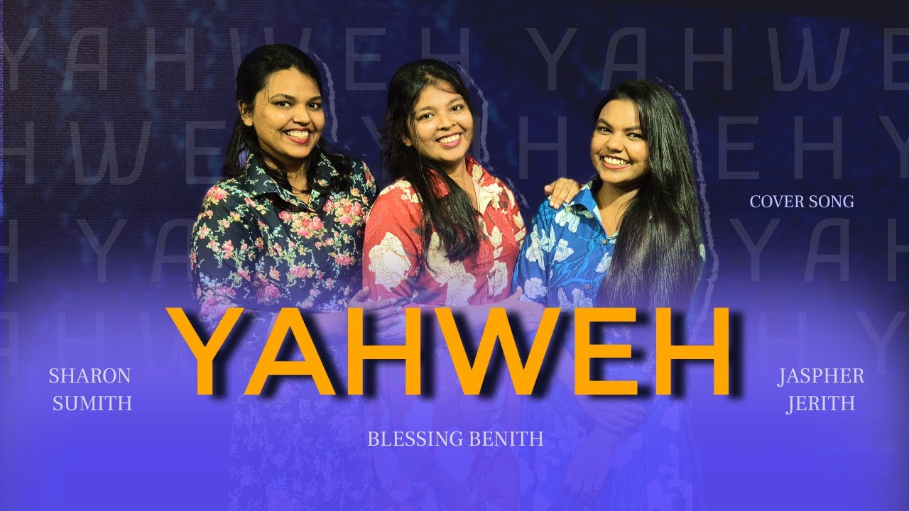 YAHWEH | Worship Song | Sharon | Jaspher | Blessing
