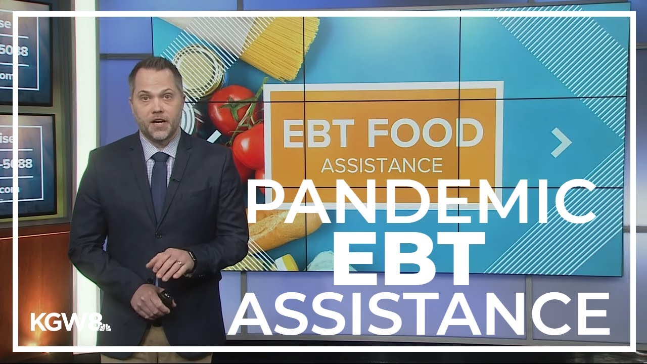 Oregon to issue pandemic EBT assistance for children
