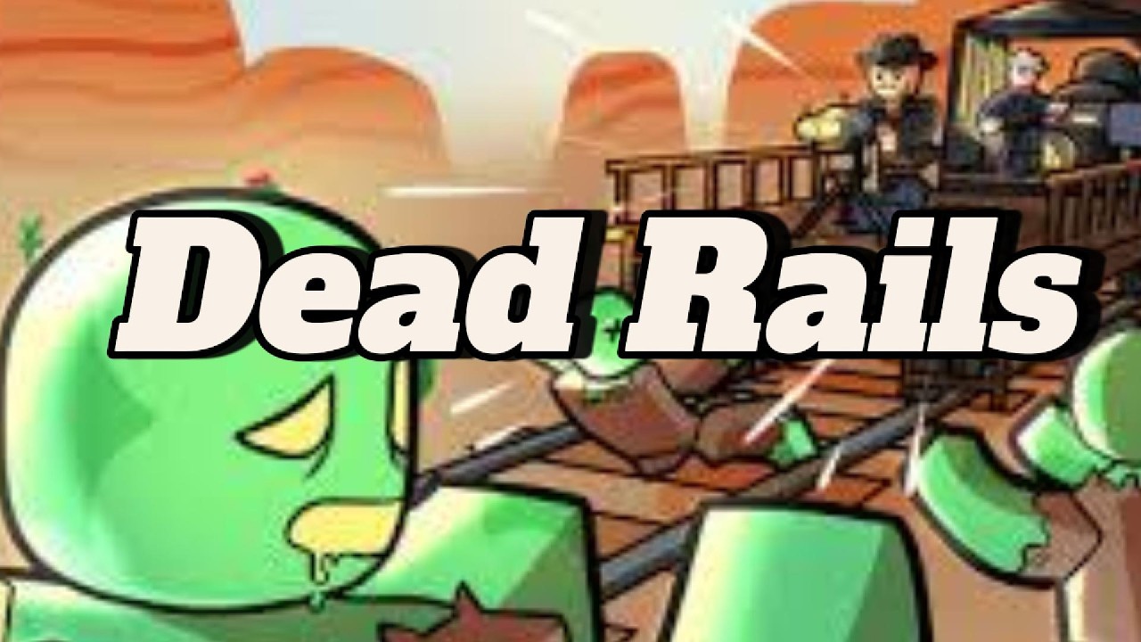 Revisiting Dead Rails FULL MOVIE (ft Cool Beans Eater)