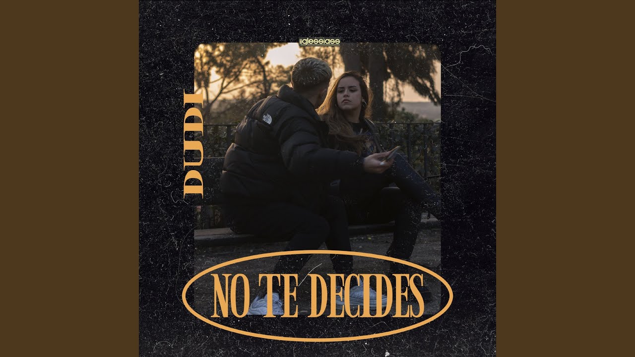No te decides
