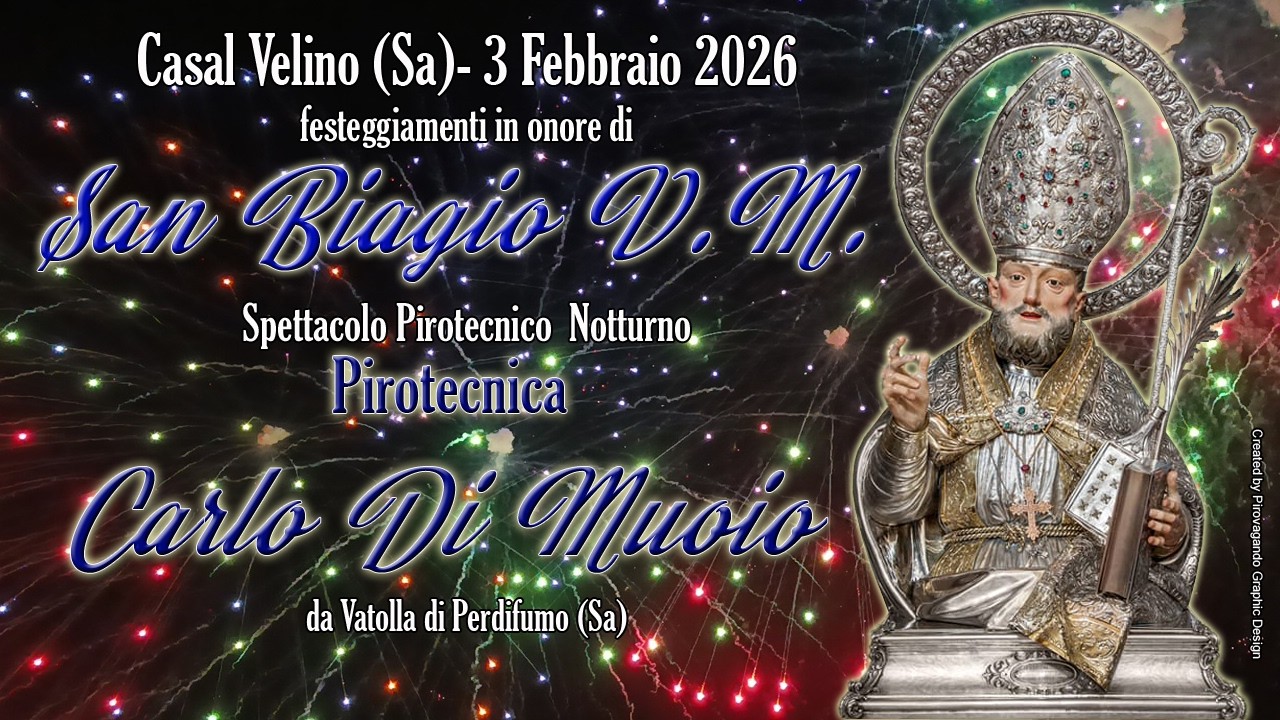 CASAL VELINO (Sa) - San BIAGIO V.M. 2026 - PIROTECNICA CARLO DI MUOIO (Night Show)