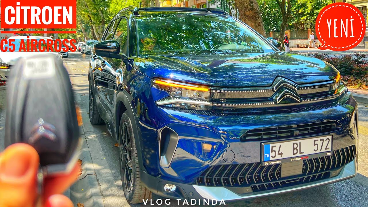 YENİ CİTROEN C5 AİRCROSS | VLOG TARZINDA ARAÇ İNCELEMESİ TÜRKİYE’DE ÇEKİLEN İLK VİDEO | 1.5 130HP