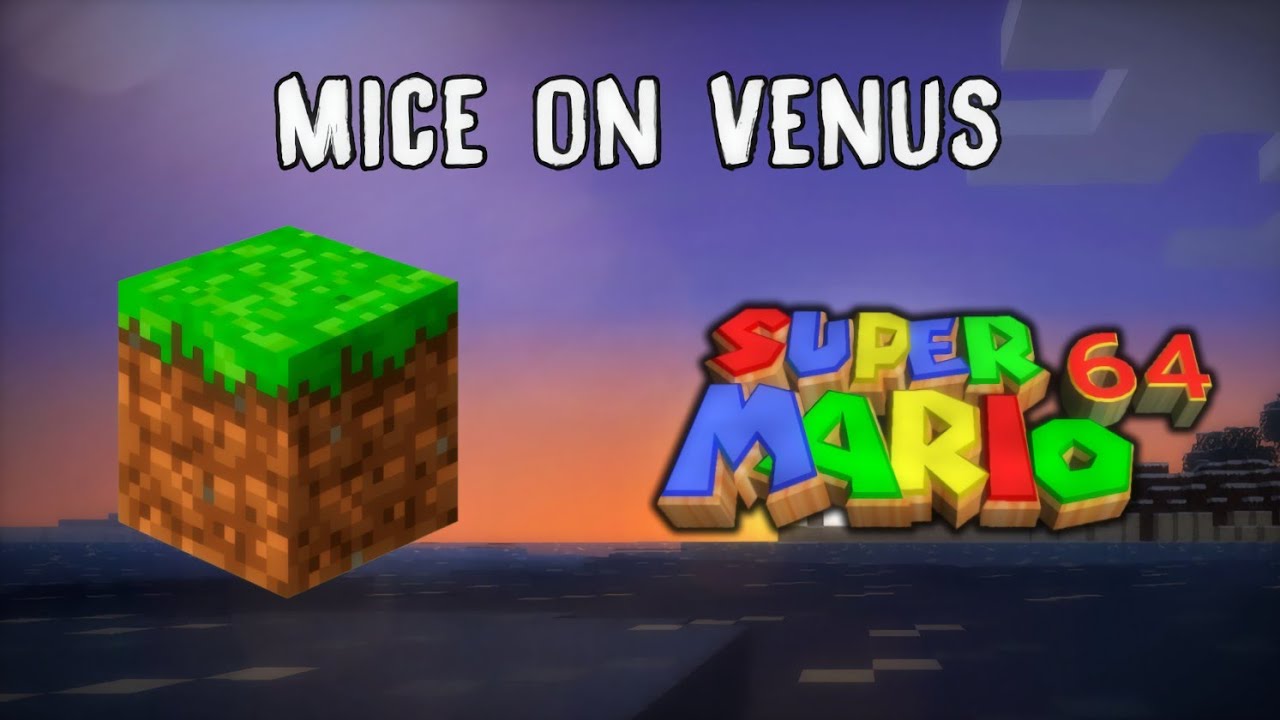 Mice on Venus - C418 | Minecraft [Soundfont SM64]