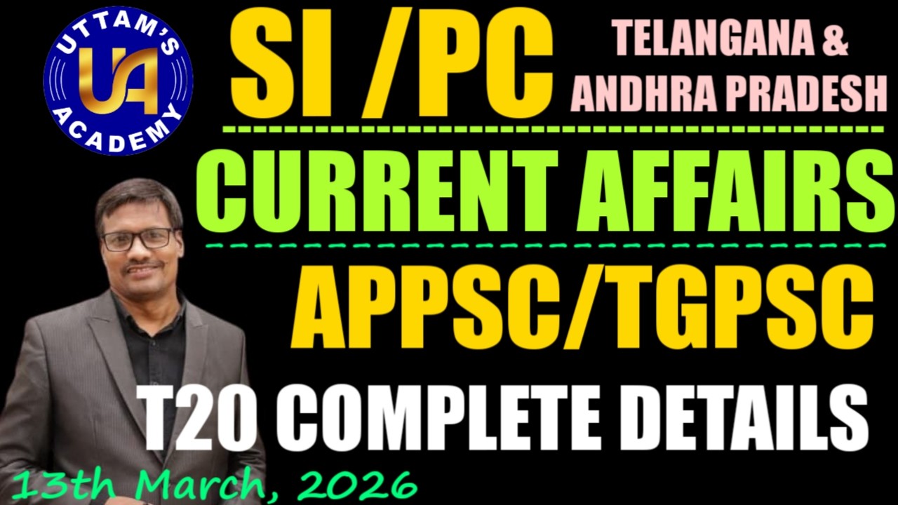 APPSC CURRENT AFFAIRS EXPLANATION BY UTTAM SIR