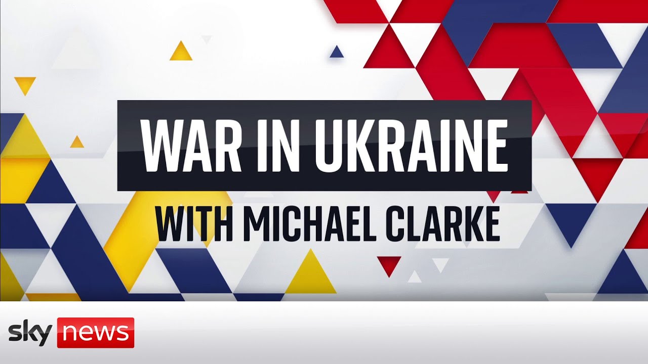 War in Ukraine with Michael Clarke