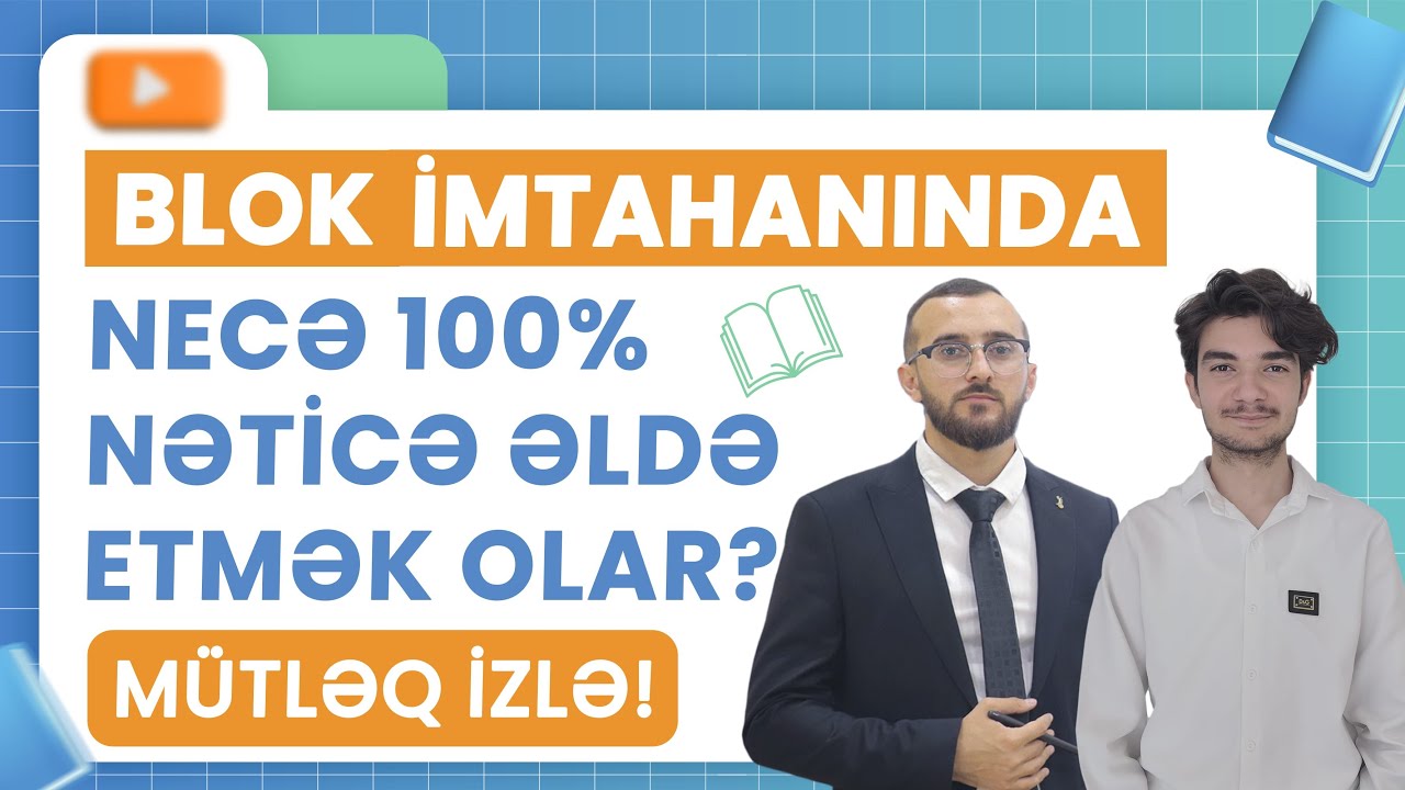✅❗️👉🏻BLOK İMTAHANINDA NECƏ 100% NƏTİCƏ ƏLDƏ ETMƏK OLAR?/ MÜTLƏQ İZLƏ!