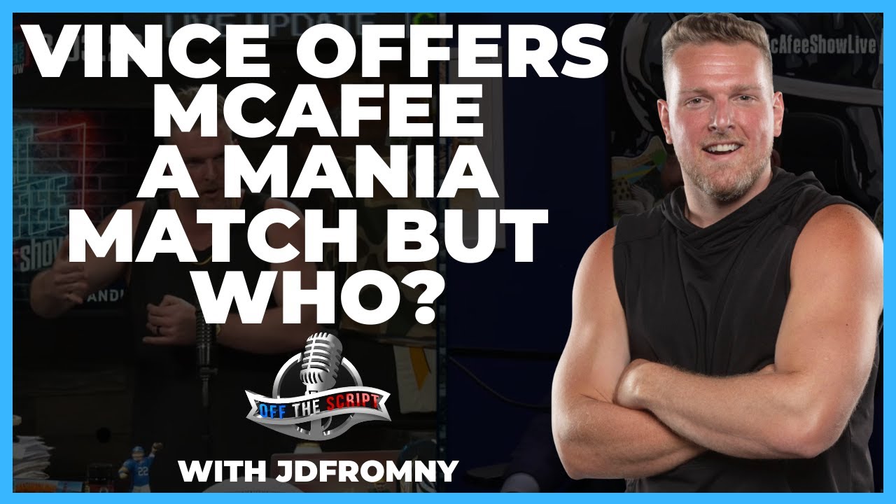 Off The Script 419: Vince McMahon BULLSH*TS His Way Through A Pat McAfee Interview