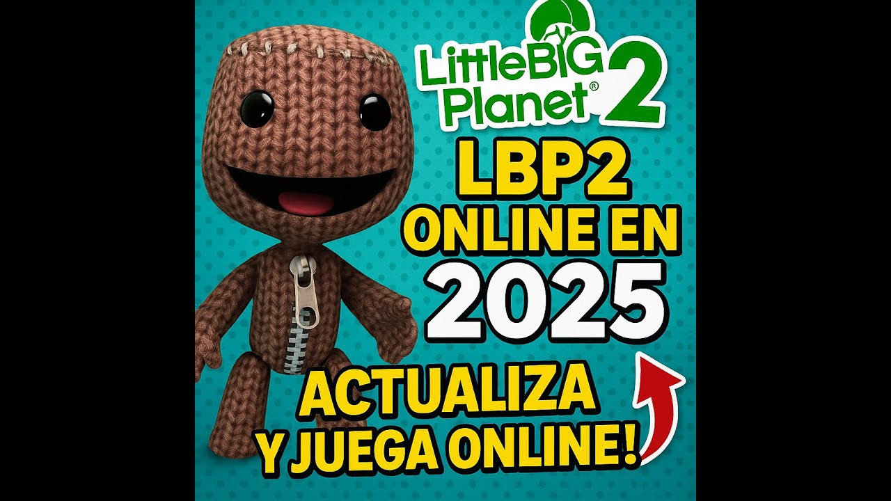 ¡LittleBigPlanet 2 PS3 VIVE EN 2025! Cómo Jugar Online y Actualizar a la Última Versión (LBP Union)
