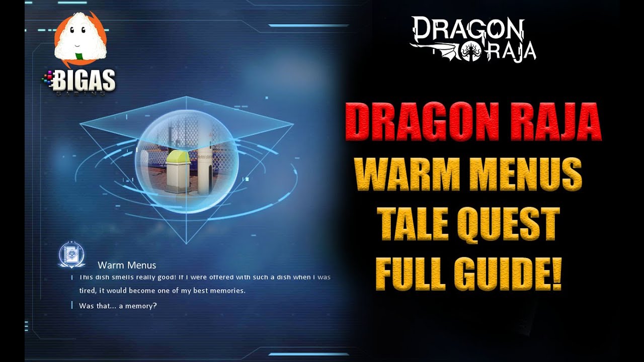 Dragon Raja : WARM MENUS (TALE QUEST) FULL GUIDE