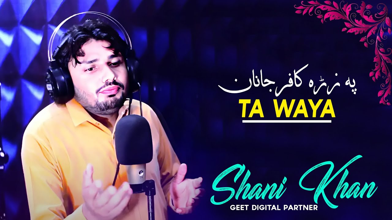 Pa Zra Kafir Janan Ta Waya || Shani Khan Pashto New Songs 2025 || Pashto Hit Song