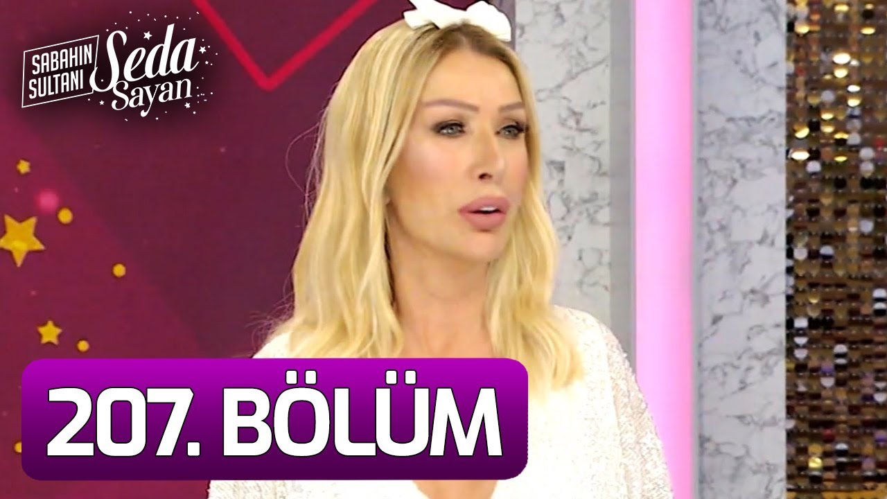 Sabahın Sultanı Seda Sayan 207. Bölüm (10 Haziran 2022 - Cuma)