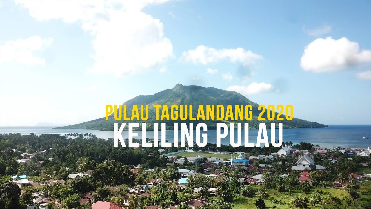 TAGULANDANG 3/4 | PERJALANAN KELILING PULAU 2020 | BIRA KIAMA - BATUMAWIRA