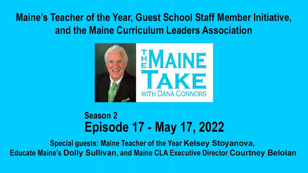 The Maine Take with Dana Connors -- Season 2 Episode 17