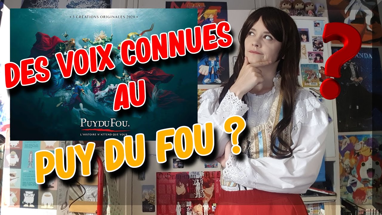 DES VOIX CONNUES AU PUY DU FOU ?
