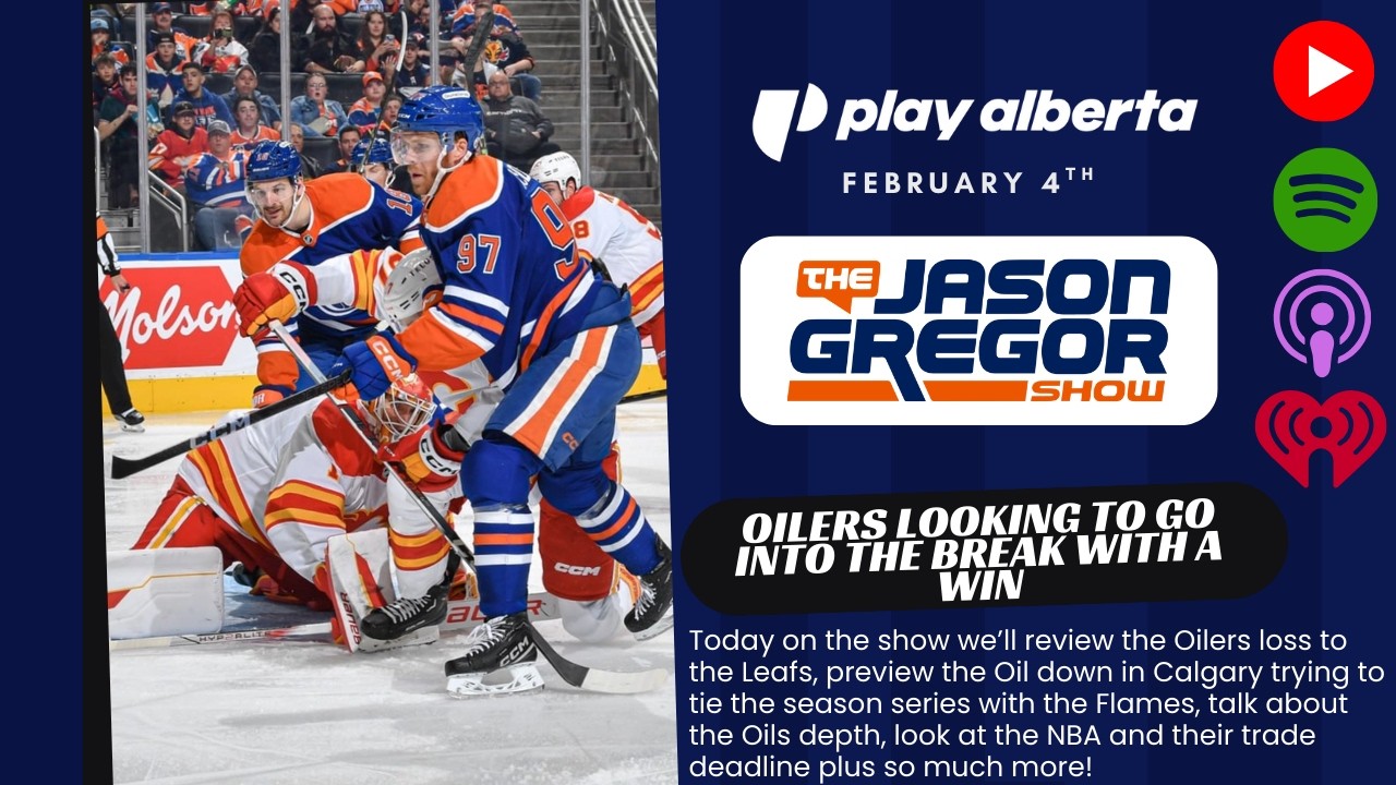 Oilers Looking to Go Into the Break With a Win | Jason Gregor Show | February 4th, 2026