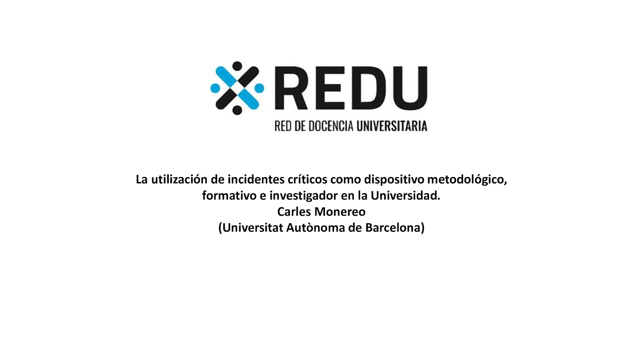 La utilización de incidentes críticos como dispositivo metodológico, formativo e investigador
