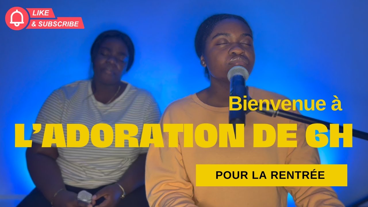 COMMENCE TA RENTRÉE AVEC CETTE ADORATION DE 6H DU MATIN