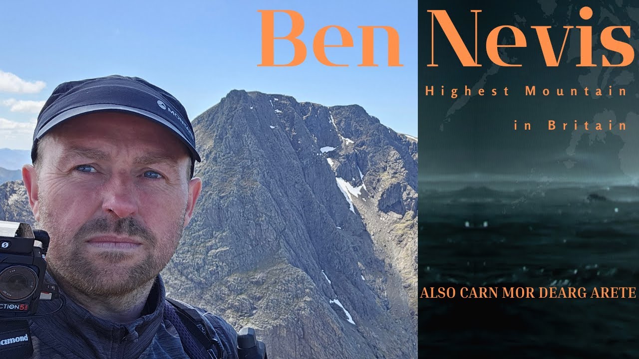 Ben Nevis the highest mountain in Britain Via the Carn Mor Dearg arete