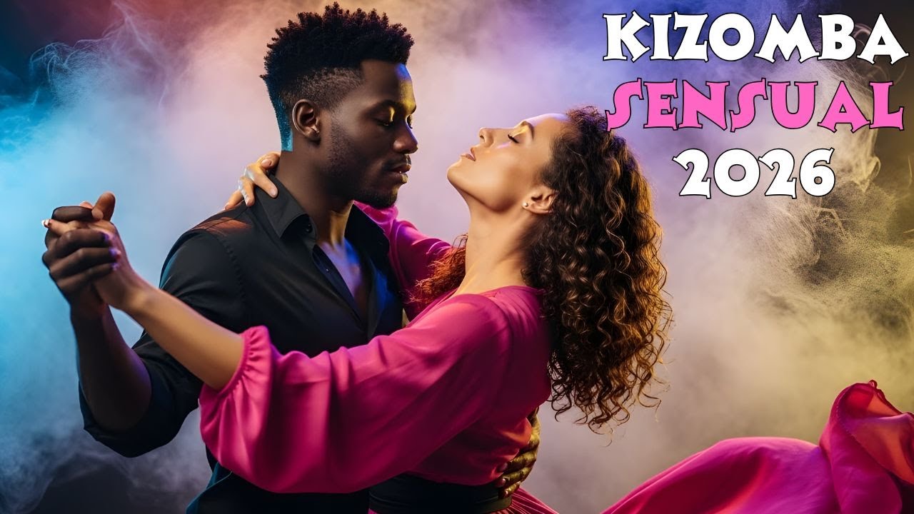 Kizomba Bonita 2026 | Best Romantic Kizomba Mix (Sensual & Romântica) | Dance a Dois