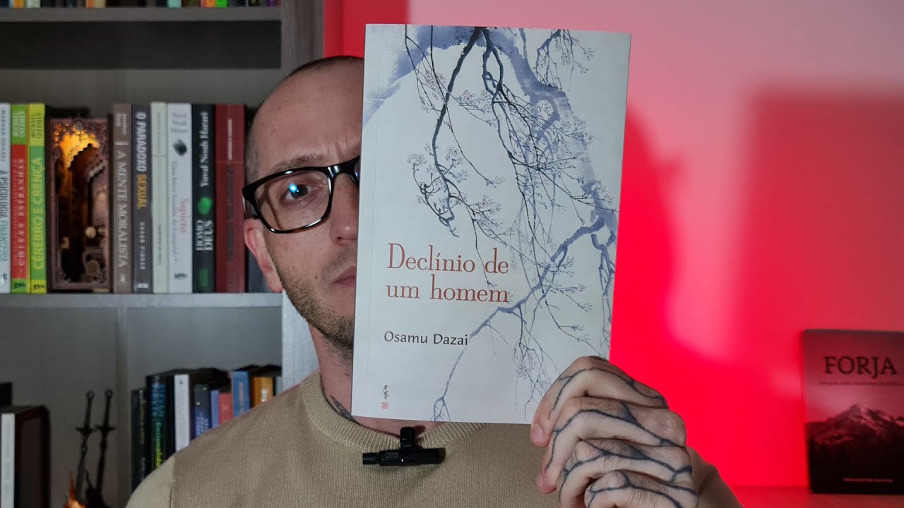 Declínio de um Homem - Osamu Dazai