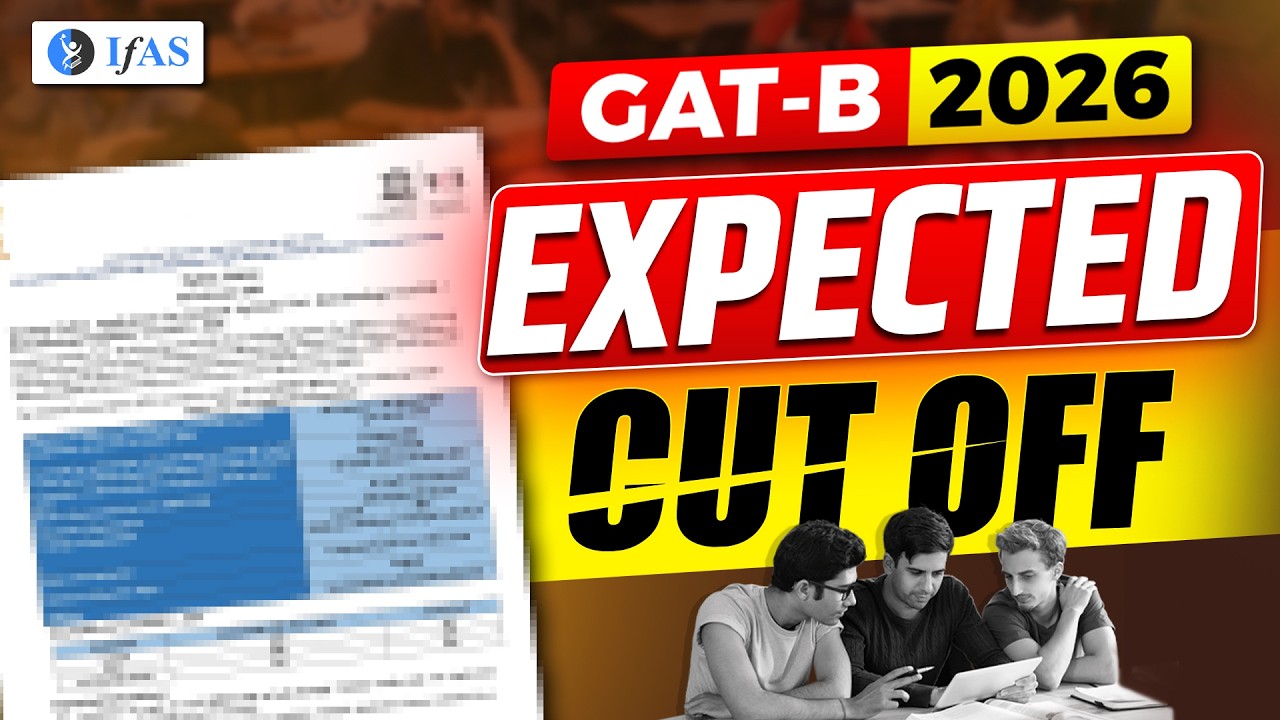 Expected Cutoff GAT B 2026 Exam | IFAS