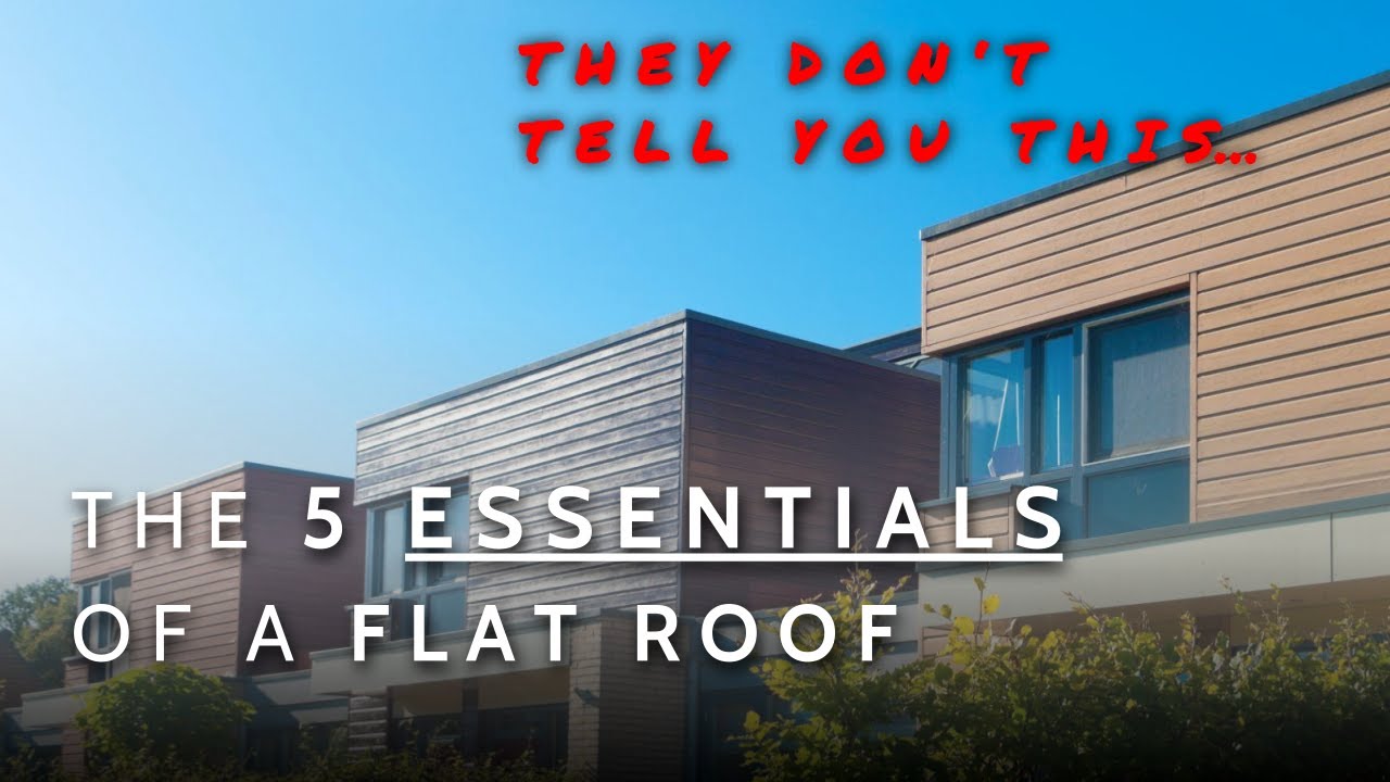 The 5 ESSENTIALS of a Successful Flat Roof (DON'T Ignore These!)