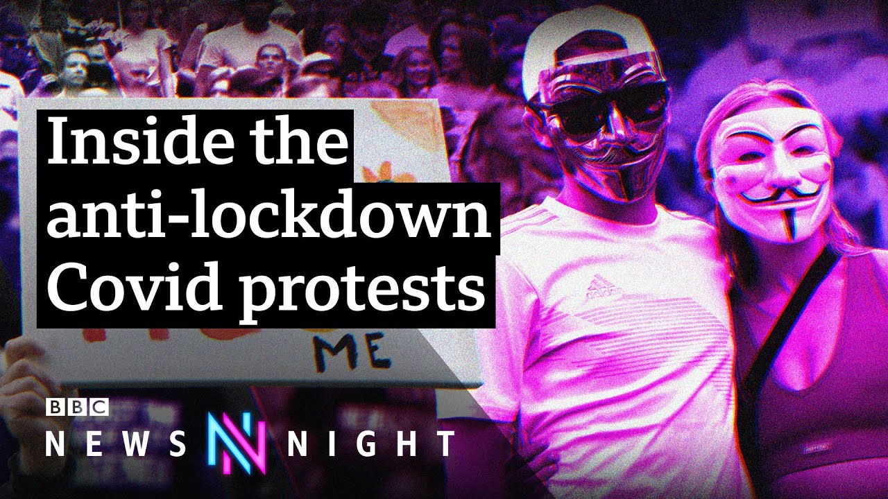 Covid: Where is the anti-lockdown movement headed? - BBC Newsnight