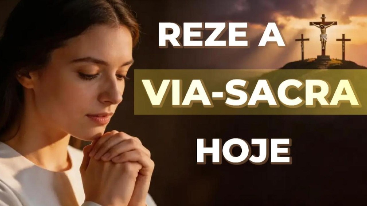 Reze a Via-Sacra Hoje | Caminhe com Jesus até o Calvário