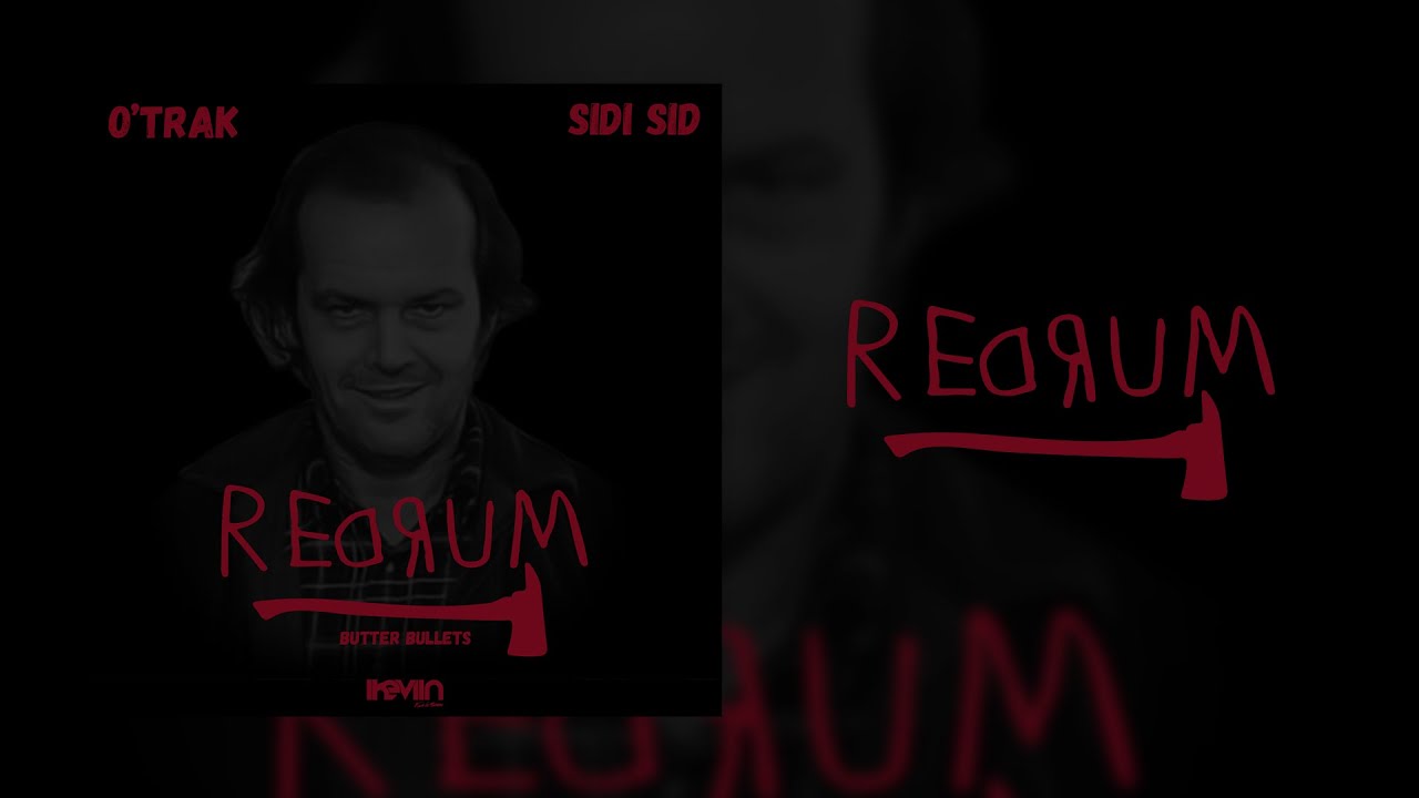 O'Trak Ft. Sidi Sid - Redrum [Prod. par Butter Bullets] (Lyric Vidéo) / Gomorrap
