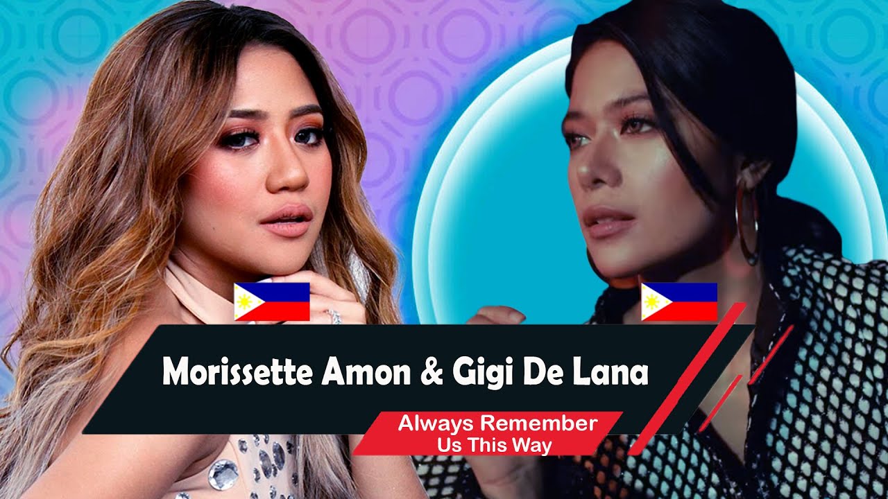 Morissette Amon & Gigi De Lana - Always Remember Us This Way Cover Reaction