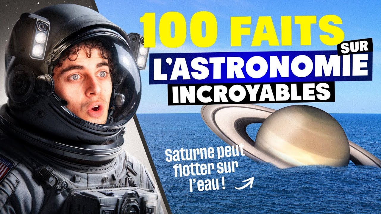 100 faits sur l'ASTRONOMIE que l'école a oublié de t'apprendre !