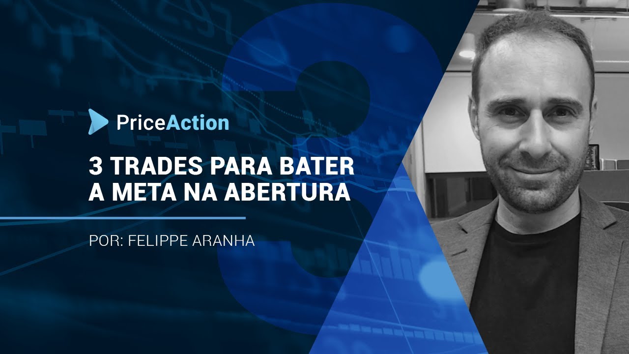 3 Trades para bater a meta na abertura  - 11 de mai 2020