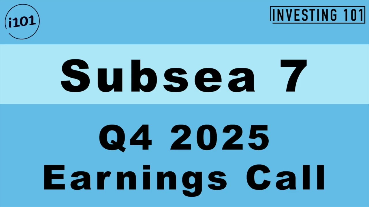 Subsea 7 Q4 2025 Earnings Call
