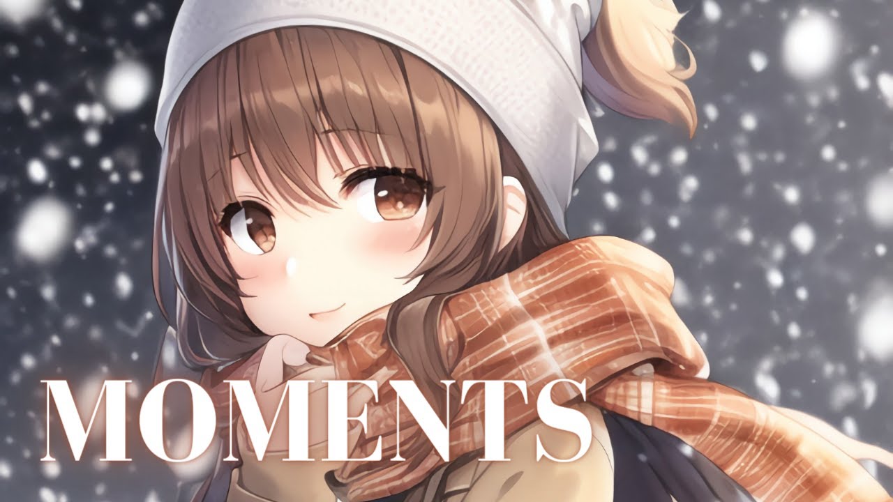 Nightcore - Moments