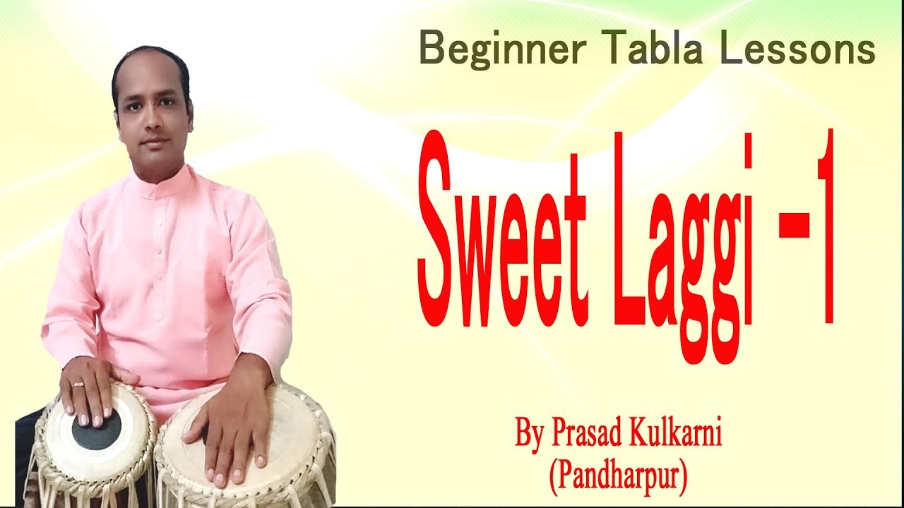 Tabla lesson #5 (sweet  laggi play )