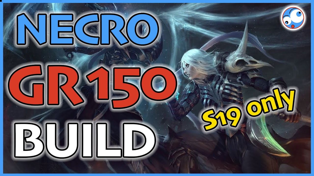 Diablo 3 GR150 Necromancer Build (Poison Nova Death Nova - Season 19)
