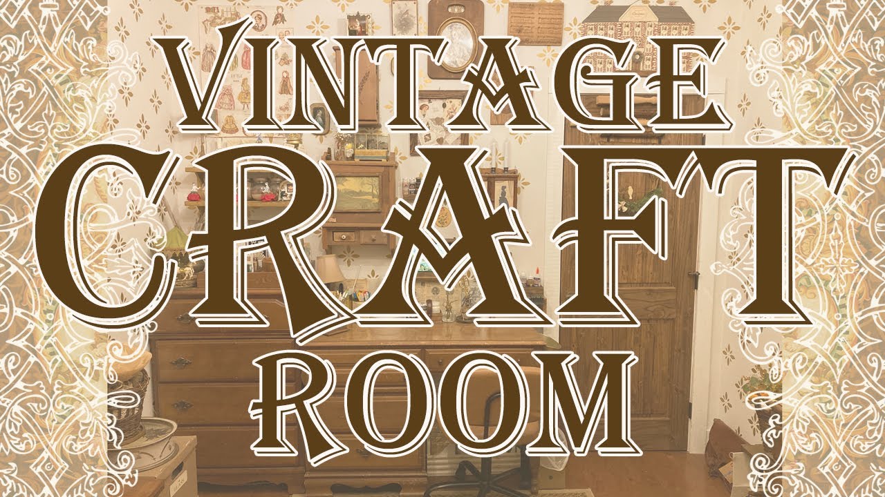 Vintage Style Craft Room
