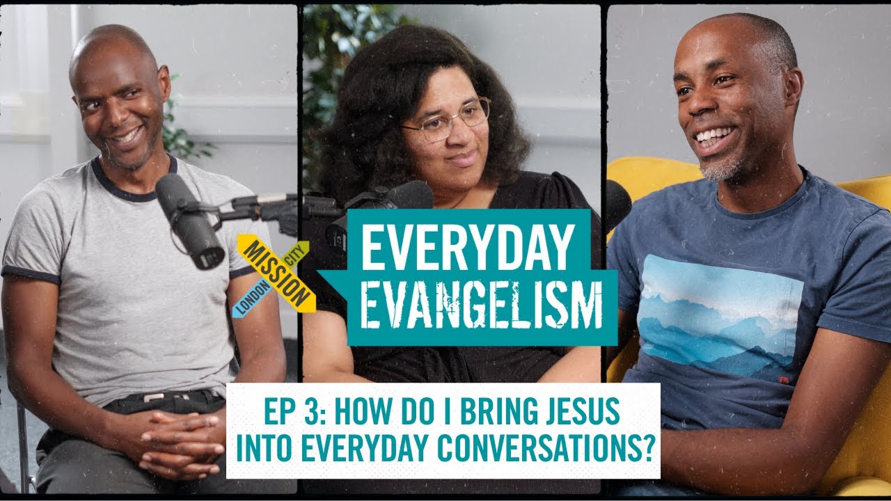 Ep 3: How do I bring Jesus into everyday conversations? // Everyday Evangelism Podcast