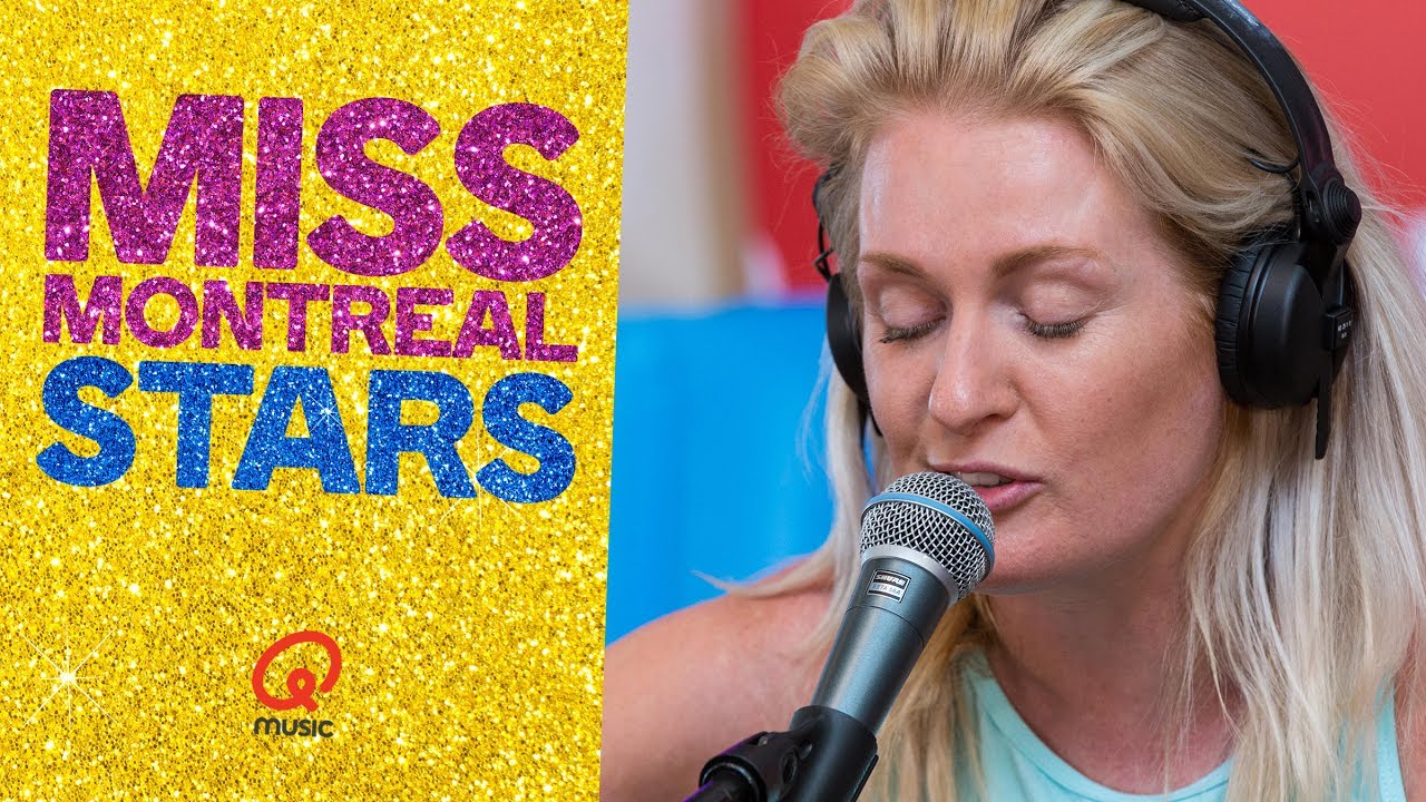 Miss Montreal - 'Stars' (live bij Qmusic)