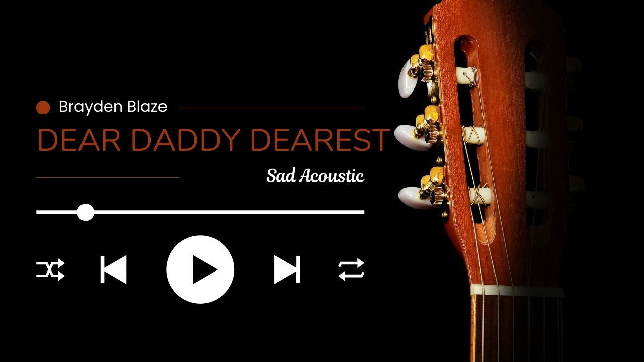 Dear Daddy Dearest - Brayden Blaze