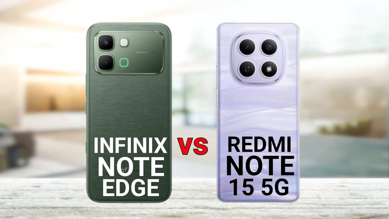 Infinix Note Edge vs Redmi Note 15 5G