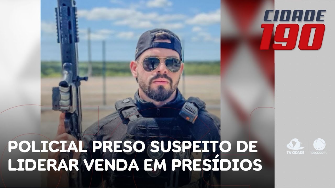 Policial penal é preso suspeito de liderar esquema de venda de celulares em presídios | Cidade 190