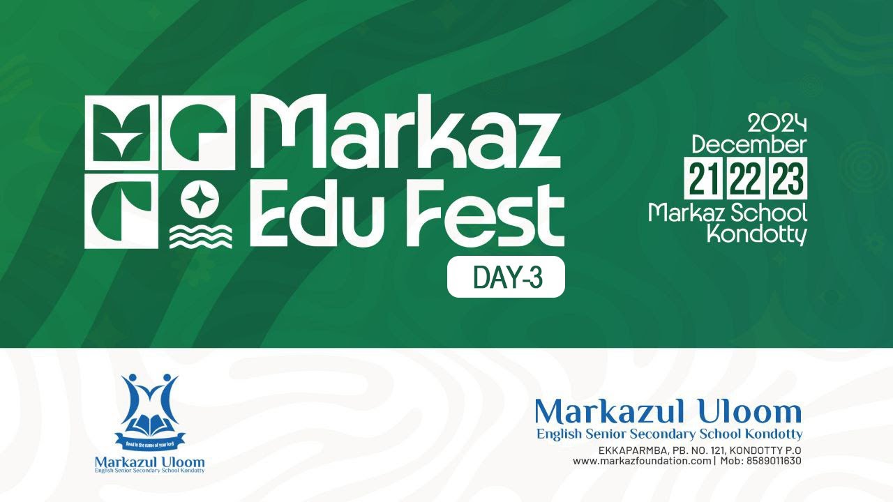 Markaz Edu Fest 2024 | Day-3 | Part-2 |  Markazul Uloom Senior Secondary School