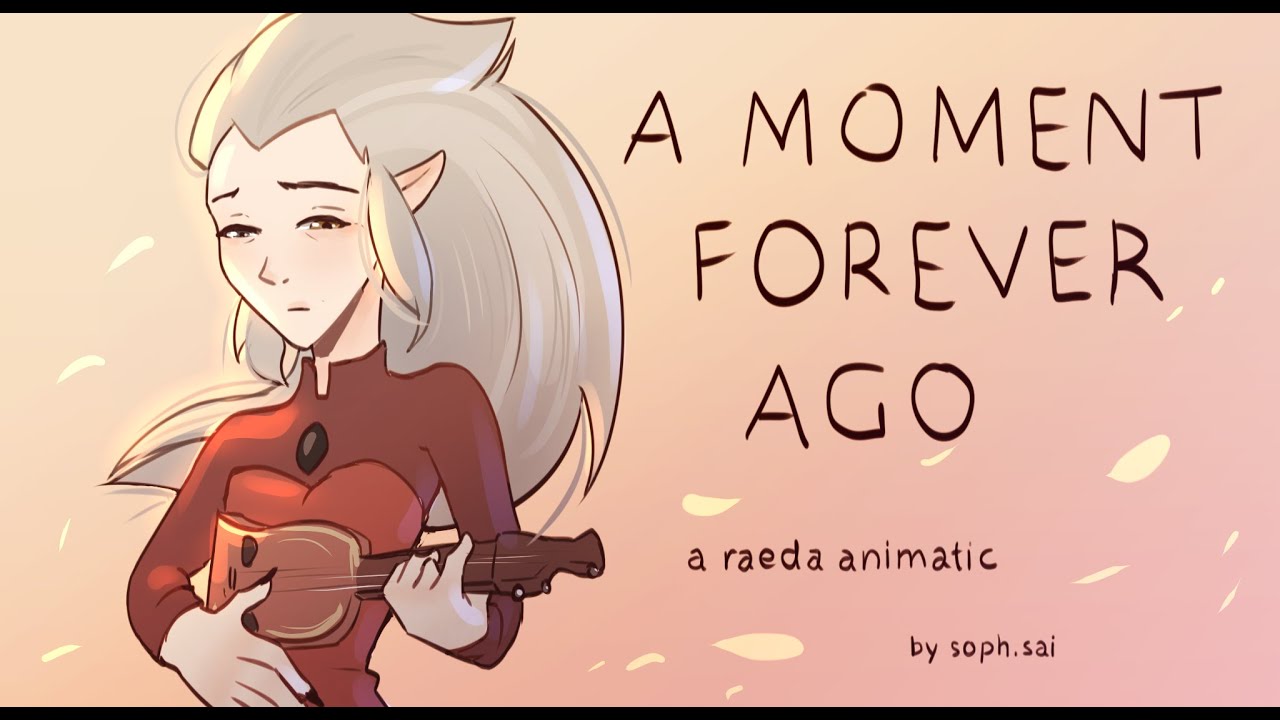 a moment forever ago || raeda animatic (au they didn't date at hexide)