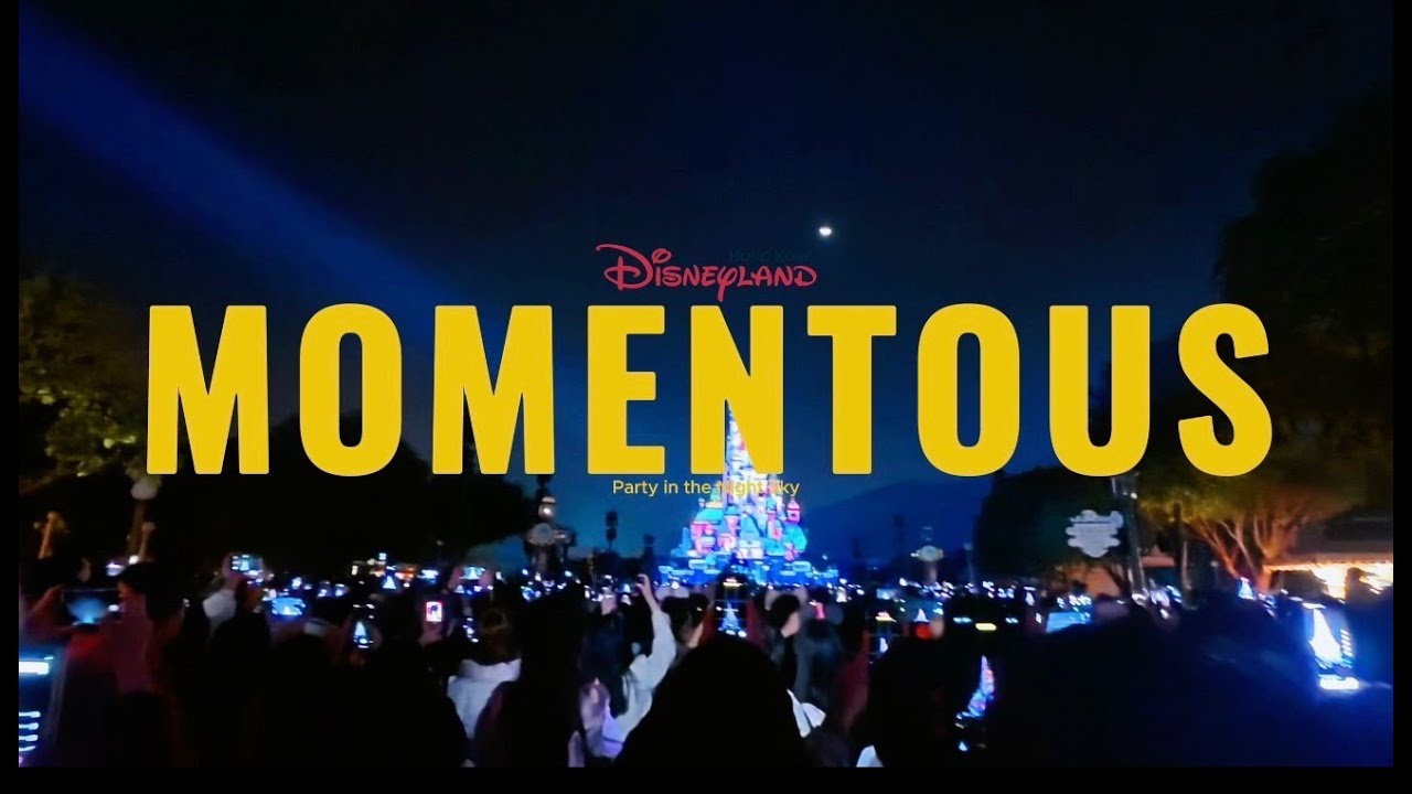 Hong Kong Disneyland's Momentous: Party in the Night Sky