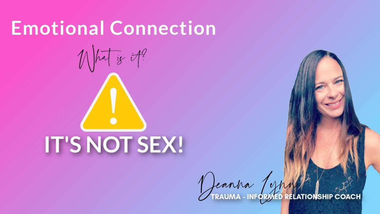 What is EMOTIONAL CONNECTION in a Relationship? (2021)
